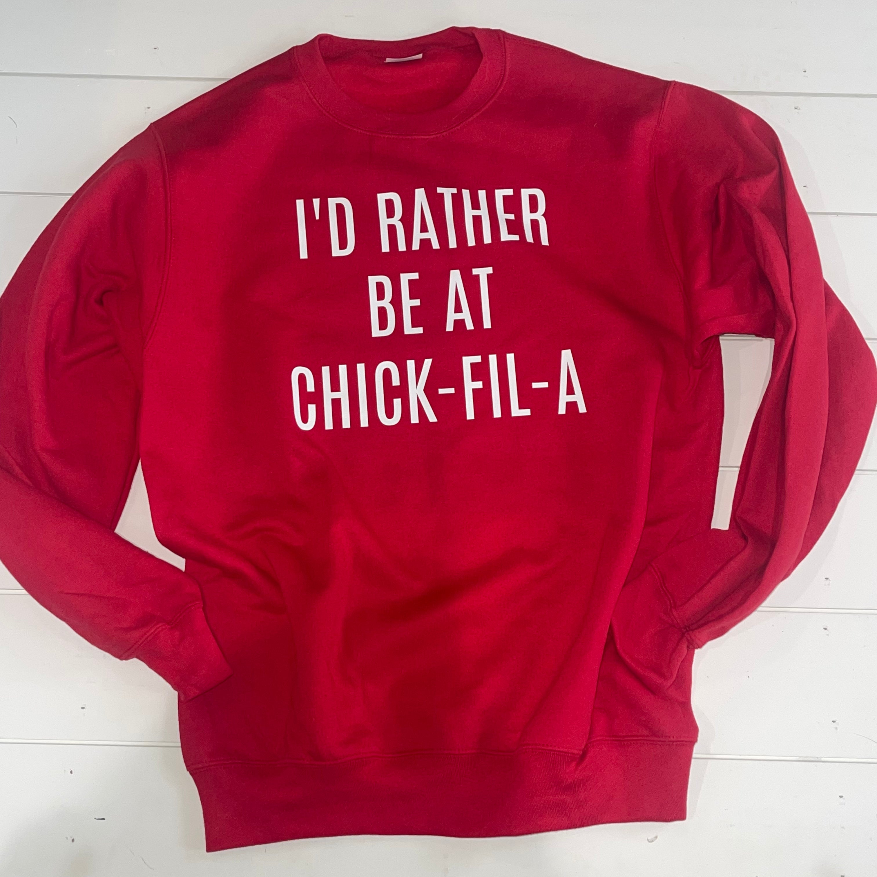 I d rather be at Chick Fil A Majestic Letters