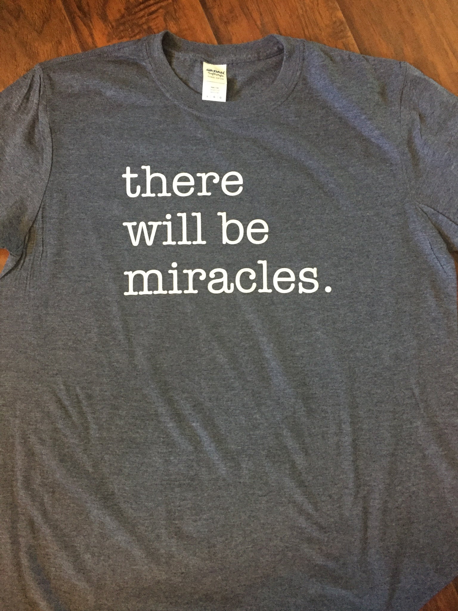 There will be miracles