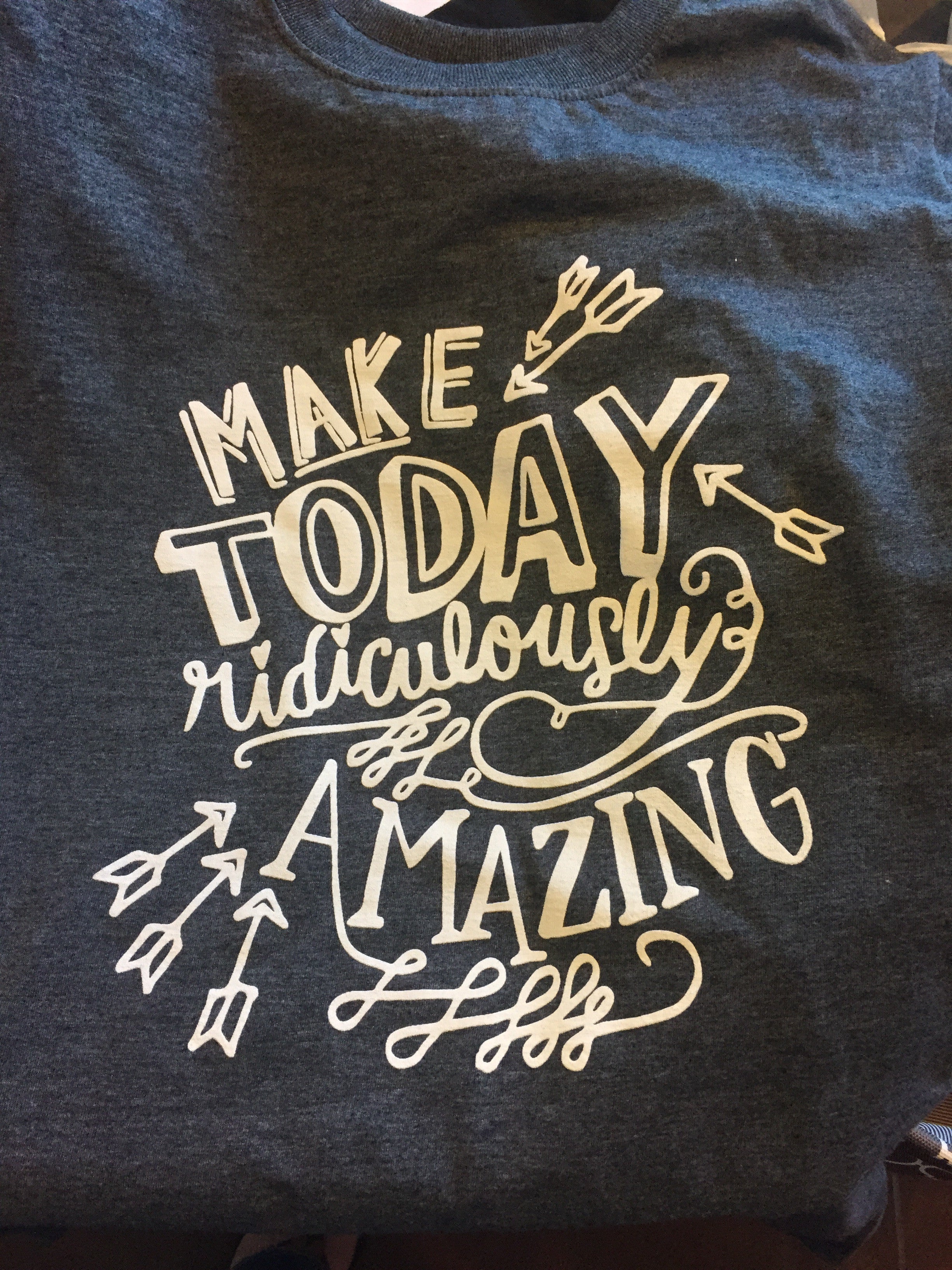 Make Today Ridiculously Amazing